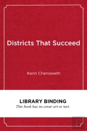 Districts That Succeed