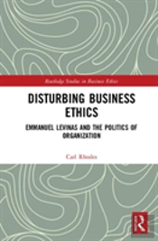 Disturbing Business Ethics