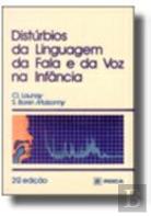 Distúrbios da Linguagem, da Fala e da Voz na Infância