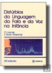 Distúrbios da Linguagem, da Fala e da Voz na Infância