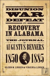 Disunion, War, Defeat, And Recovery In Alabama