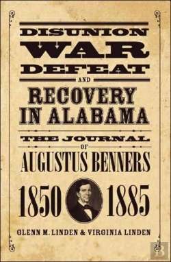 Bertrand.pt - Disunion, War, Defeat, And Recovery In Alabama