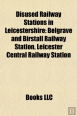 Bertrand.pt - Disused Railway Stations In Leicestershi