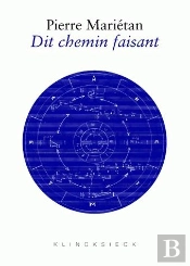 Dit Chemin Faisant : Conversations, Fragments-Sources, Géophonies