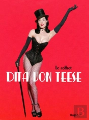 Dita Von Teese ; Le Coffret
