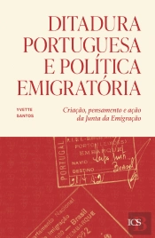 Ditadura Portuguesa e Política Emigratória
