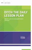 Ditch The Daily Lesson Plan