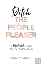 Ditch The People Pleaser