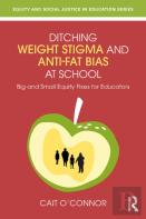 Ditching Weight Stigma And Anti-Fat Bias At School