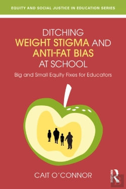 Bertrand.pt - Ditching Weight Stigma And Anti-Fat Bias At School
