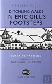 Ditchling Walks - In Eric Gill'S Footsteps