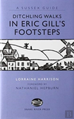 Bertrand.pt - Ditchling Walks - In Eric Gill'S Footsteps