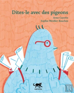 Bertrand.pt - Dites-Le Avec Des Pigeons