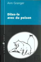 Dites-Le Avec Du Poison