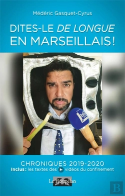 Bertrand.pt - Dites-Le De Longue En Marseillais !