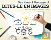 Dites-Le En Images ; Des Idées ? Un Crayon !