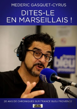 Bertrand.pt - Dites-Le En Marseillais !