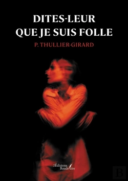 Bertrand.pt - Dites-Leur Que Je Suis Folle