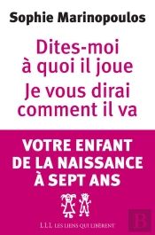 Dîtes-Moi À Quoi Il Joue Je Vous Dirai Comment Il Va