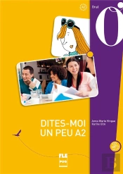 Dites-Moi Un Peu A2 ; Français Langue Étrangère ; Livre De L'Élève