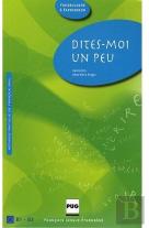 Dites-Moi Un Peu ; Livre De L'Élève