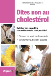 Dites Non Au Cholesterol