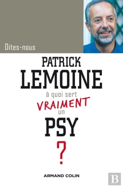 Bertrand.pt - Dites-Nous, Patrick Lemoine, À Quoi Sert Un Psychiatre ?