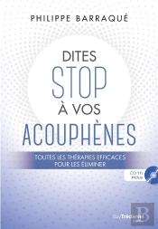 Dites Stop À Vos Acouphènes