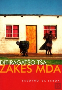 Bertrand.pt - Ditiragatso Tsa Zakes Mda