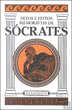 Bertrand.pt - Ditos e Feitos Memoráveis de Sócrates
