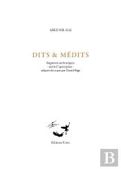 Dits Et Médits D'Abed Nil Gai