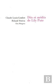 Dits Et Médits De Lily Pute