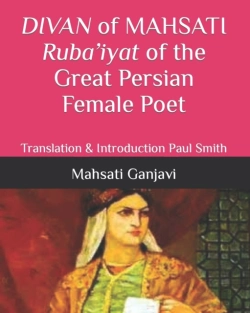 Bertrand.pt - Divan Of Mahsati Ruba'Iyat Of The Great Persian Female Poet