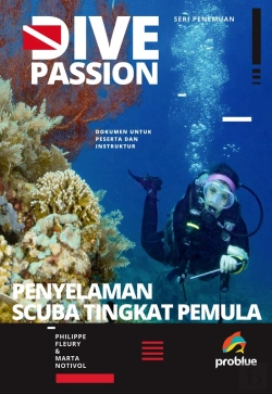 Bertrand.pt - Dive Passion. Penyelaman Scuba Tingkat Pemula, Indonesian Edition
