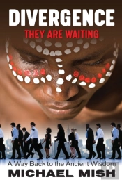 Divergence - They Are Waiting -A Way Back To The Ancient Wisdom
