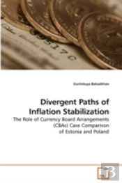 Divergent Paths Of Inflation Stabilizati