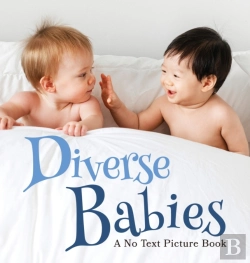 Bertrand.pt - Diverse Babies, A No Text Picture Book
