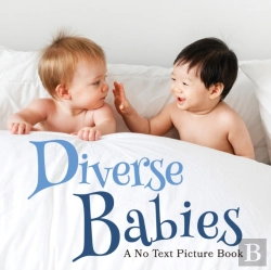 Bertrand.pt - Diverse Babies, A No Text Picture Book