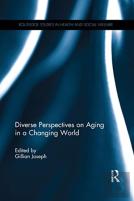 Diverse Perspectives On Aging In A Changing World