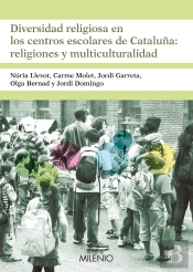 Diversidad Religiosa En Los Centros Escolares De Cataluña: Religiones Y Multiculturalidad