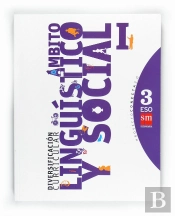 Diversificación Curricular, Ámbito Lingüístico Y Social I. 3 Eso. Conecta 2.0