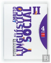 Diversificación Curricular, Ámbito Lingüístico Y Social Ii. 4 Eso. Conecta 2.0