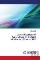 Diversification Of Agriculture In District Lakhimpur Khire Of U.P