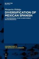 Diversification Of Mexican Spanish