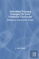 Diversified Teaching Strategies For Early Childhood Classrooms
