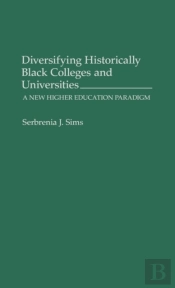 Diversifying Historically Black Colleges And Universities