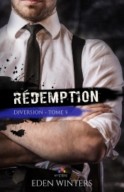 Diversion Tome 5 ; Rédemption