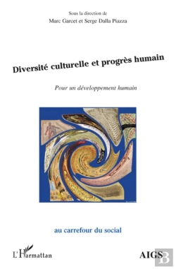Bertrand.pt - Diversité Culturelle Et Progrès Humain ; Pour Un Développement Humain