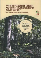 Diversité Des Espèces En Forêt : Pourquoi Et Comment L'Intégrer Dans La Gestion ?