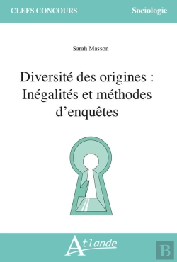 Bertrand.pt - Diversité Des Origines : Inégalités Et Méthodes D'Enquêtes